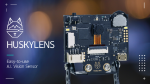 HUSKYLENS - AI Camera For Pi, Arduino Or MicroBit
